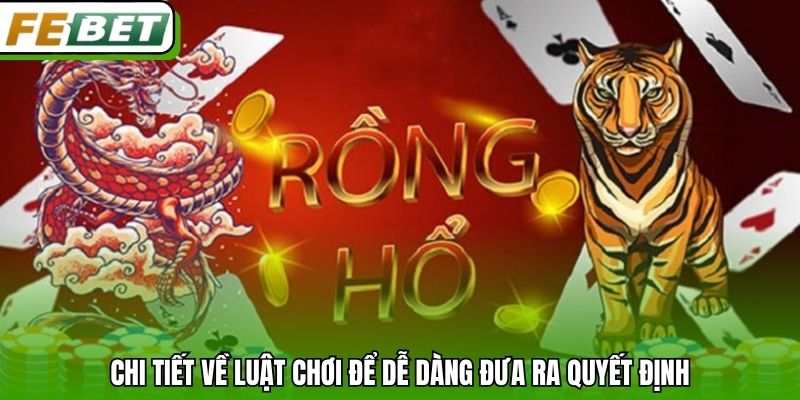 Chi tiết về luật chơi để dễ dàng đưa ra quyết định