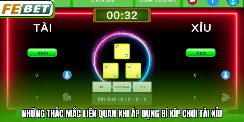 Những thắc mắc liên quan khi áp dụng bí kíp chơi tài xỉu