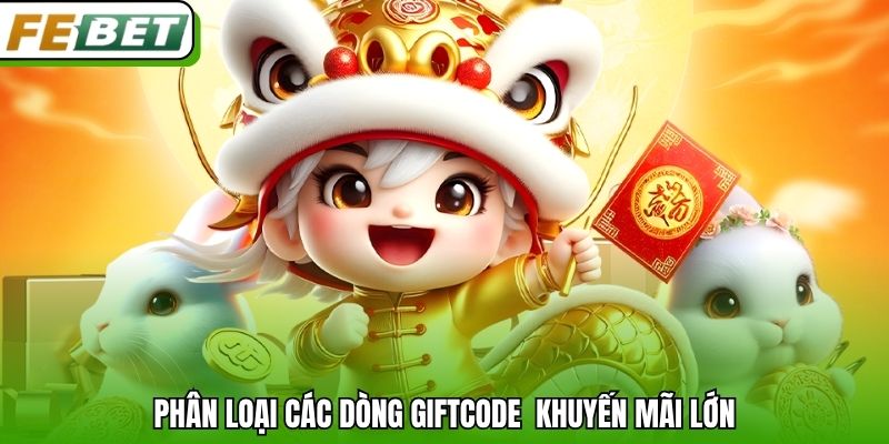 Phân loại các dòng Giftcode khuyến mãi lớn